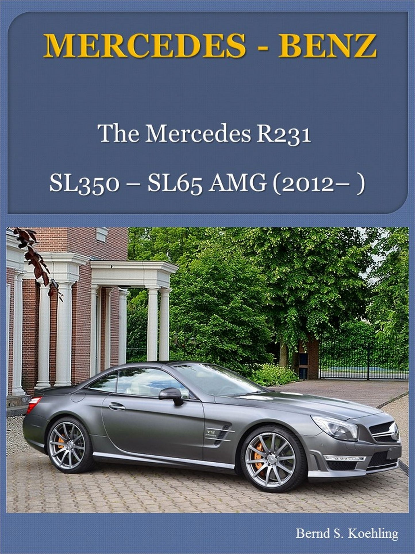 The Mercedes R231 SL