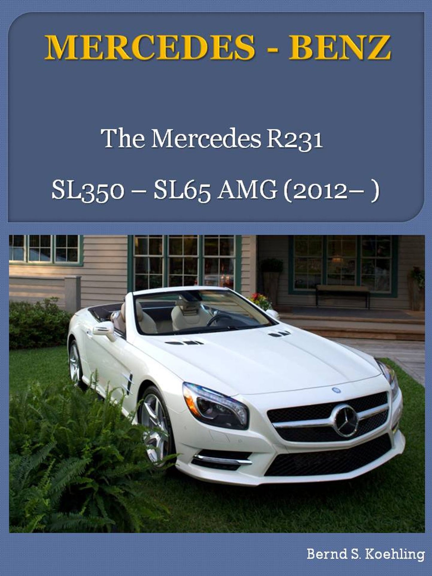 The Mercedes R231 SL