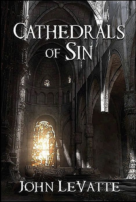 Cathedrals Of Sin