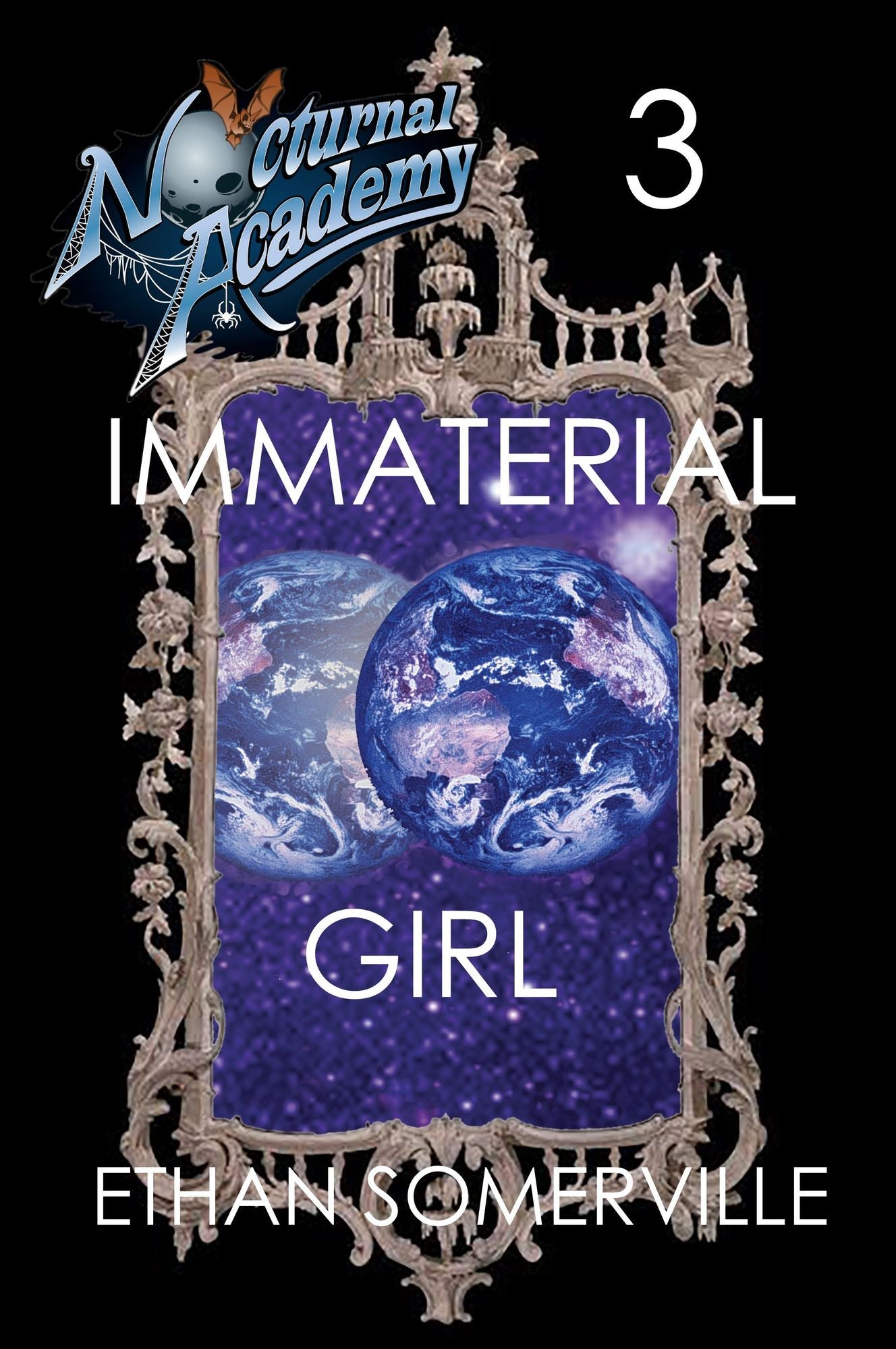 Nocturnal Academy 3: Immaterial Girl