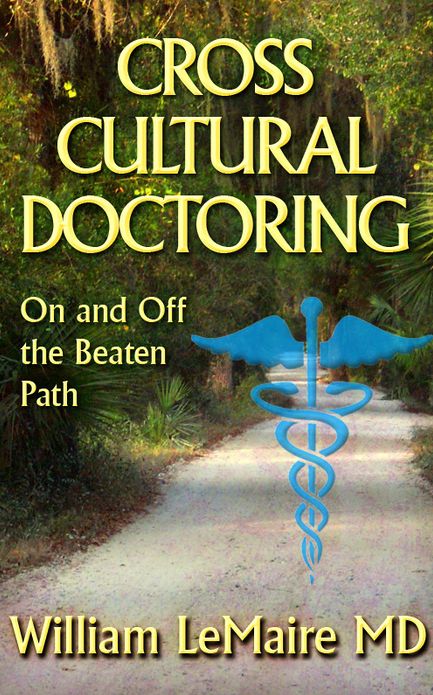 Crosscultural Doctoring.On and Off the beaten Path