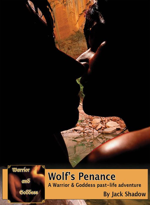 Warrior and Goddess:Wolf's Penance