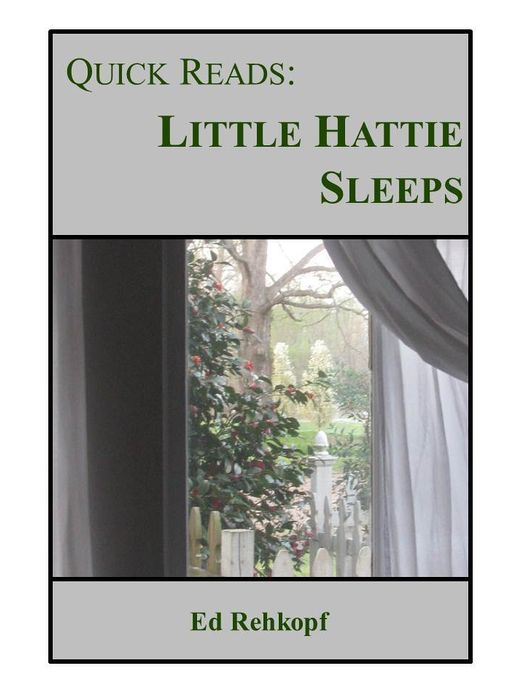 Quick Reads: Little Hattie Sleeps
