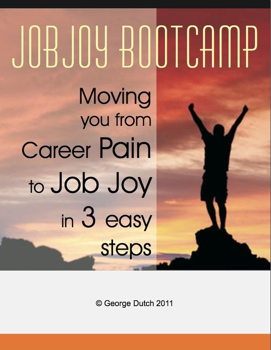 JobJoy Bootcamp: Moving you from career pain to job joy in 3 easy steps