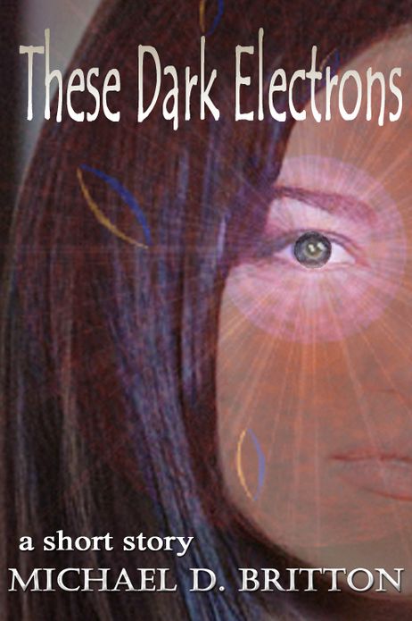 These Dark Electrons