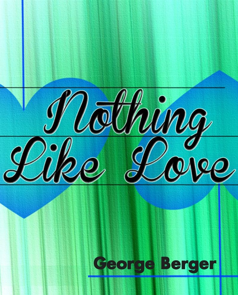 Nothing Like Love