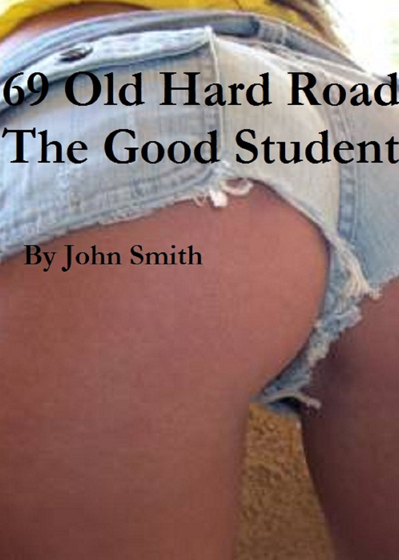 69 Old Hard Road-6- A Good Student