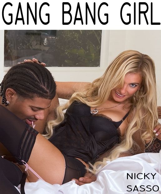 Gang Bang Girl: Erotic story