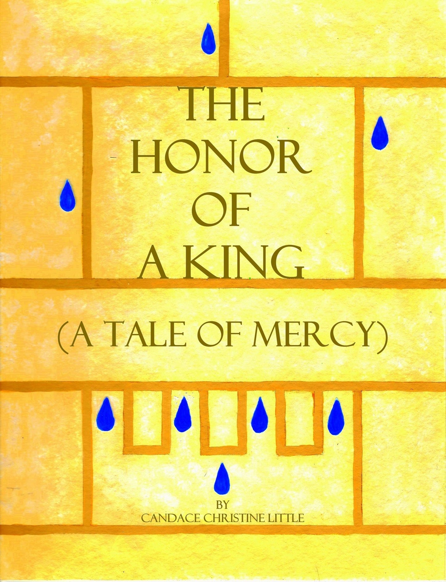 The Honor of a King (A Tale of Mercy)