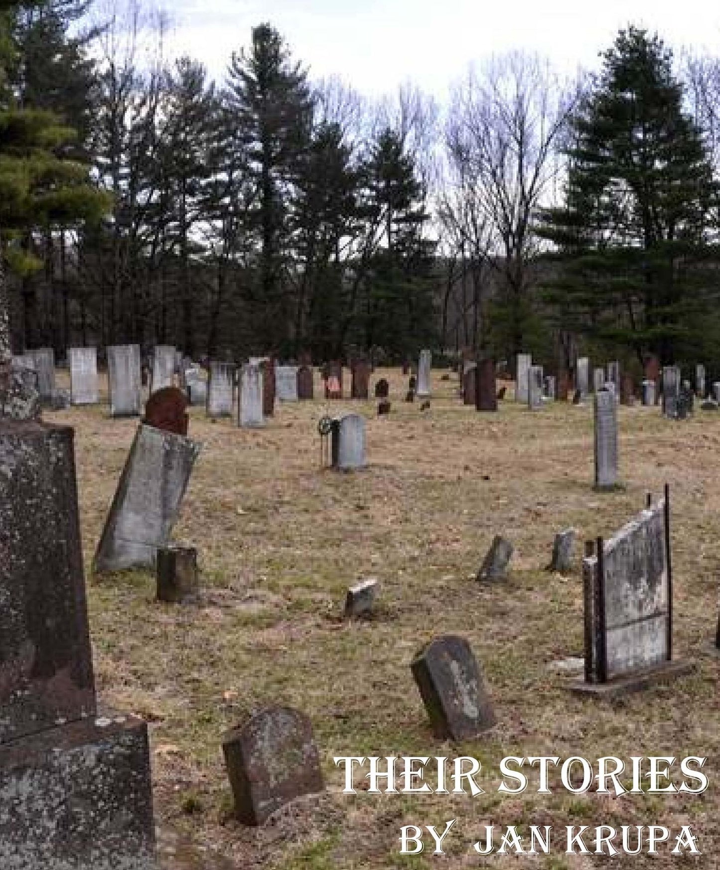 Their Stories: Chapters 1 thru 10