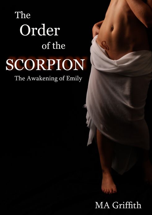 The Order of the Scorpion (The Awakening of Emily)