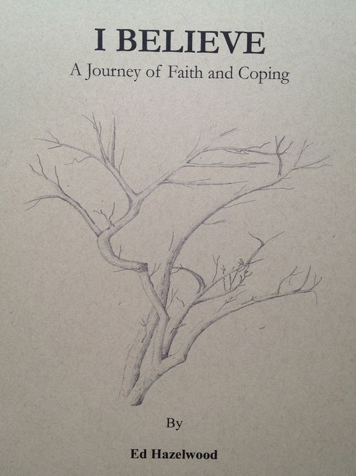 I Believe, a Journey of Faith and Coping
