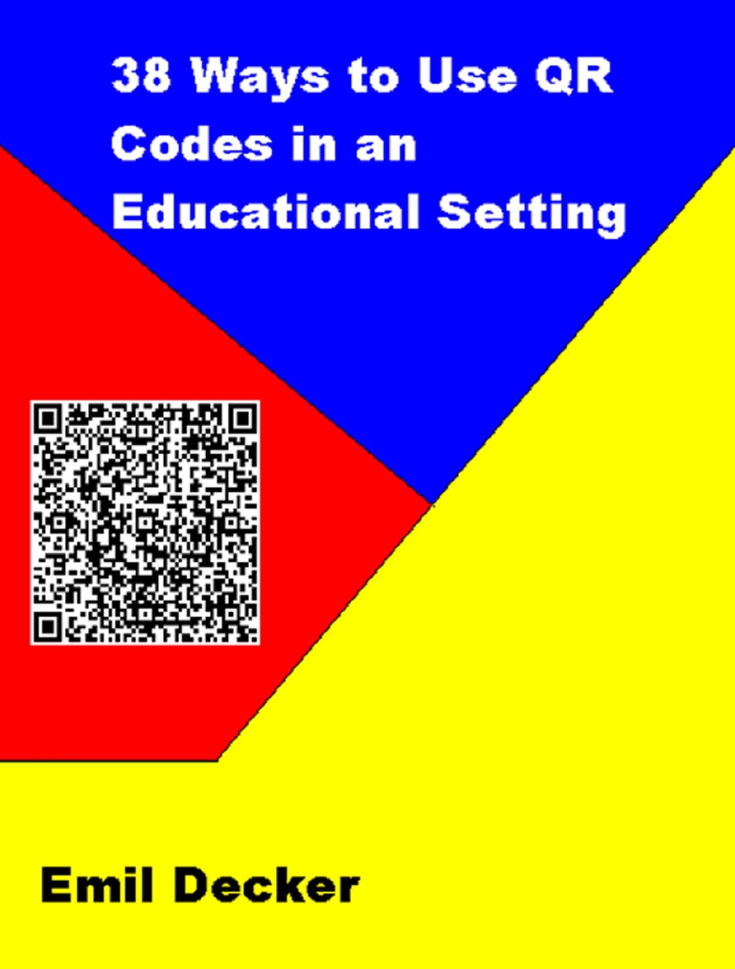 38 Ways to Use QR Codes in an Educational Setting
