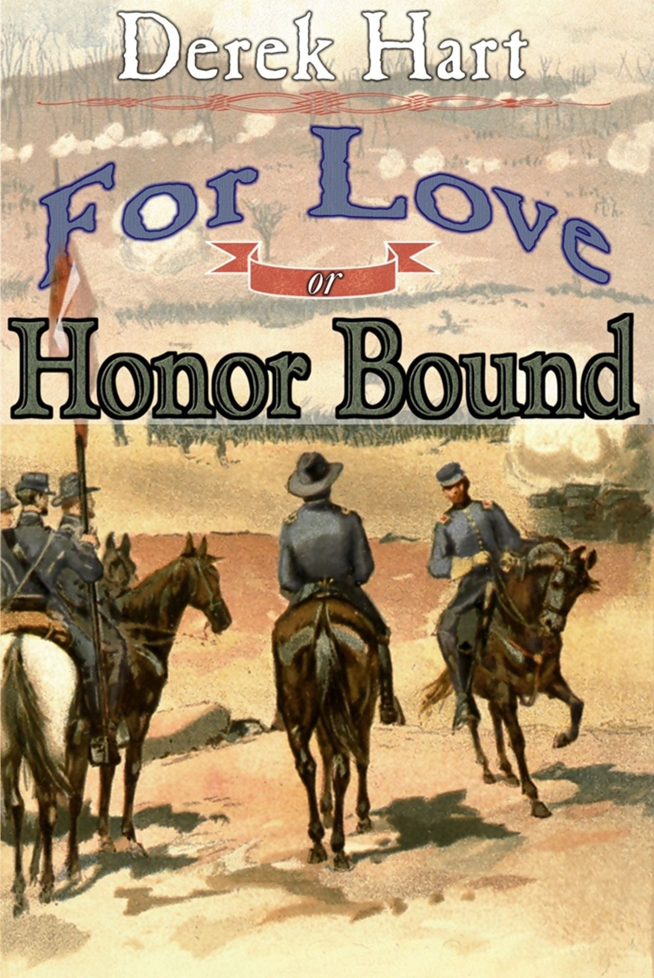 For Love or Honor Bound