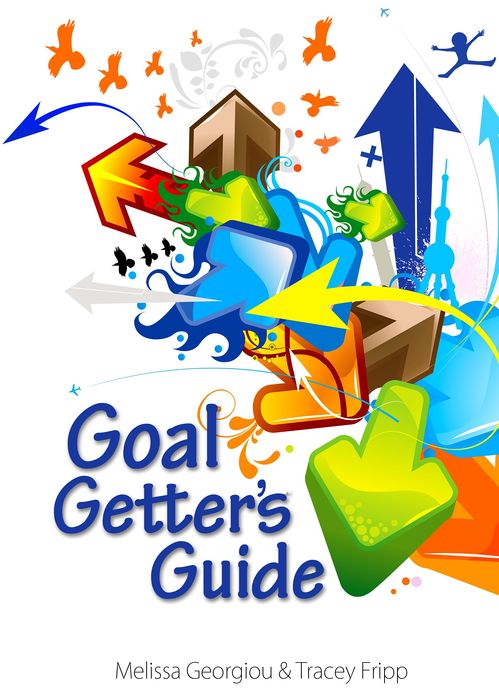 The Goal Getter's Guide
