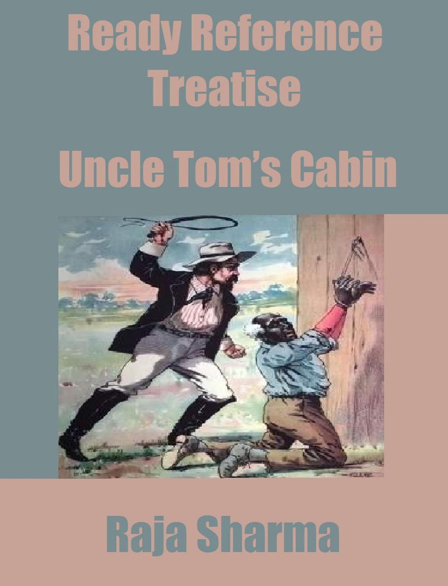 Ready Reference Treatise: Uncle Tom's Cabin
