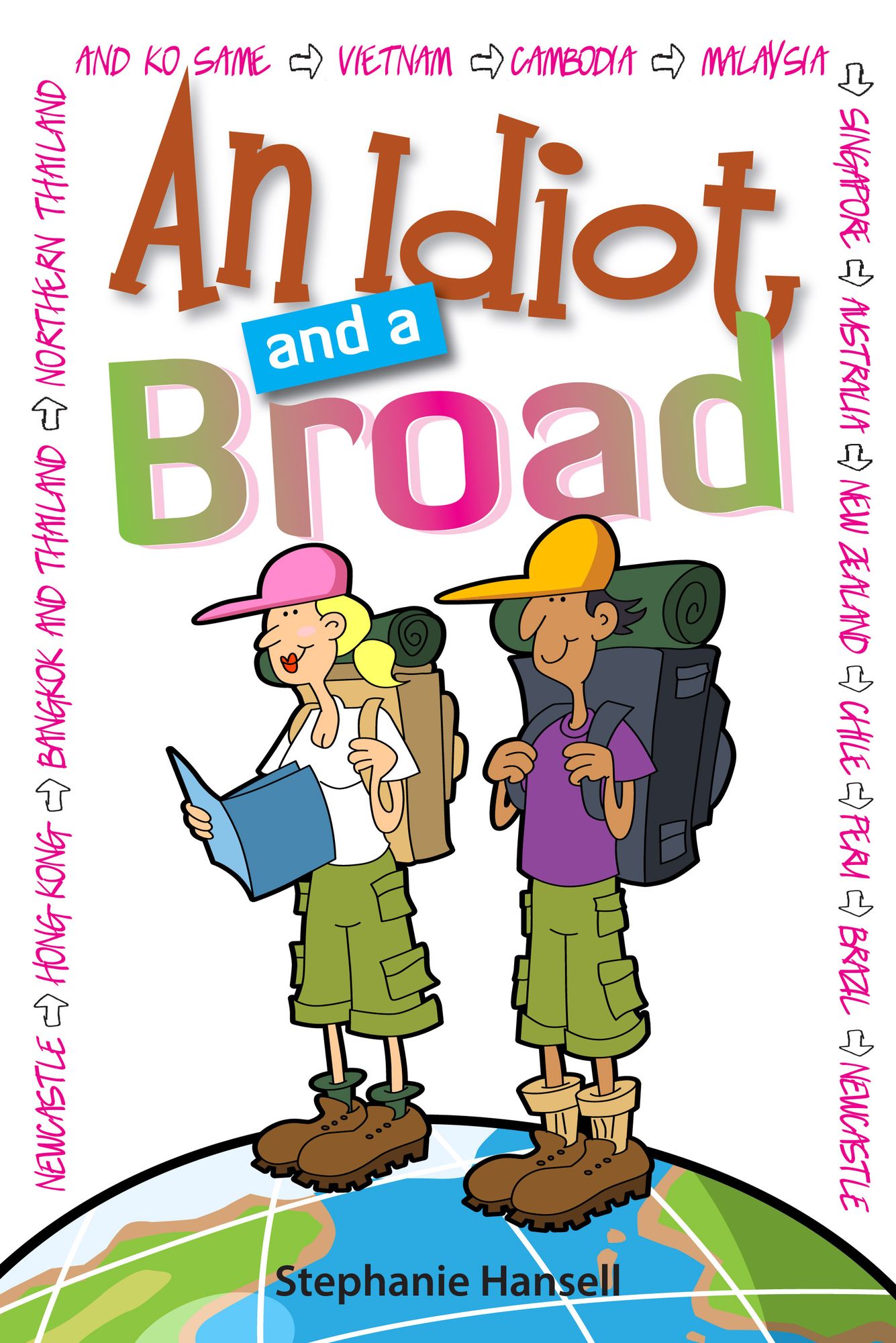 An Idiot and a Broad