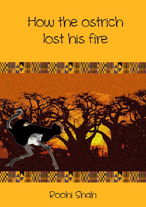 How the ostrich lost his fire
