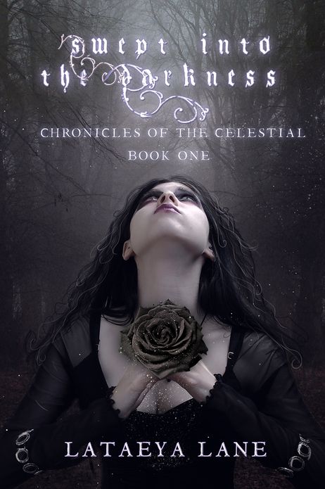 Swept into the Darkness Chronicles of the Celestial Book One