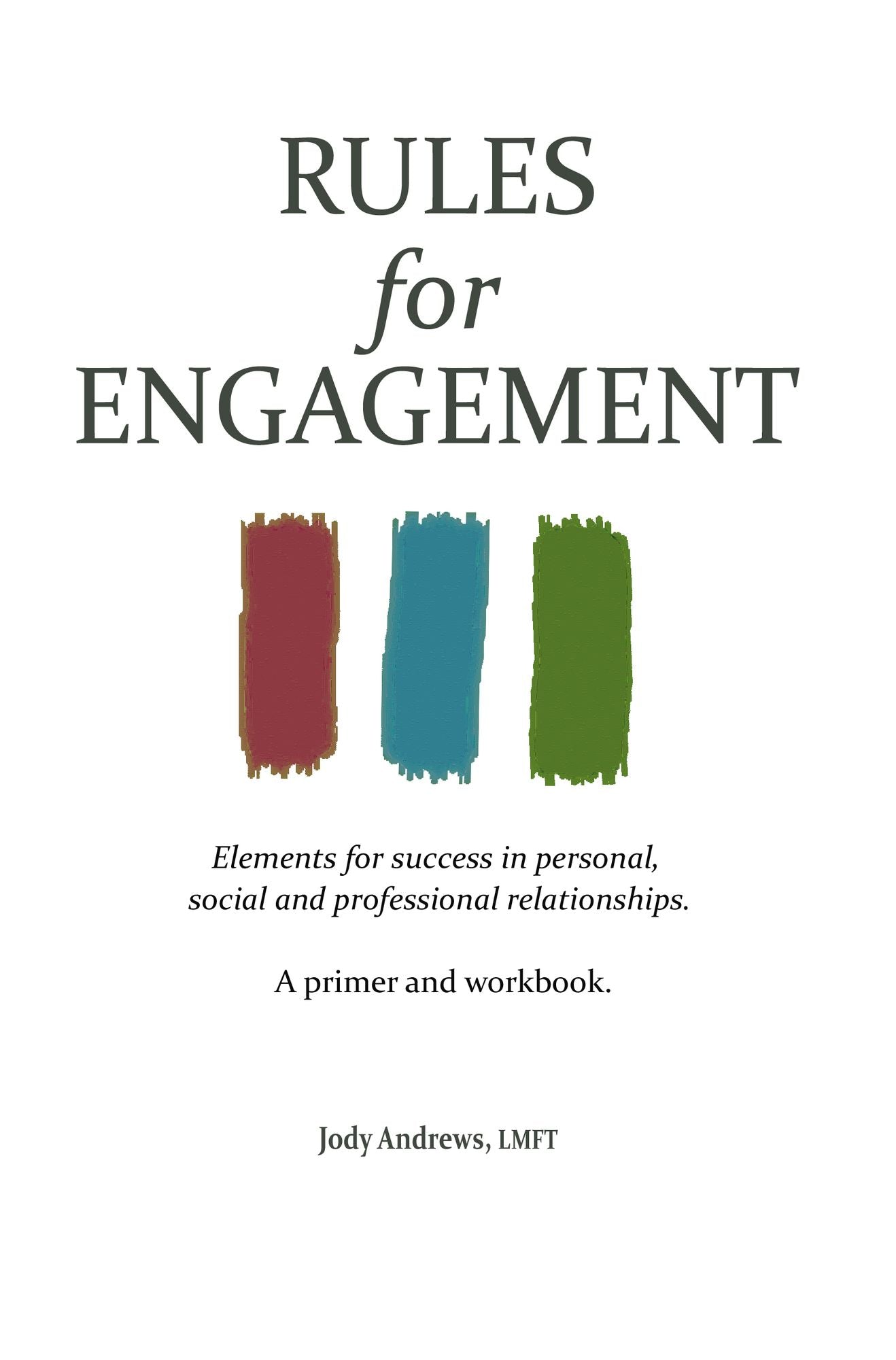 Rules for Engagement