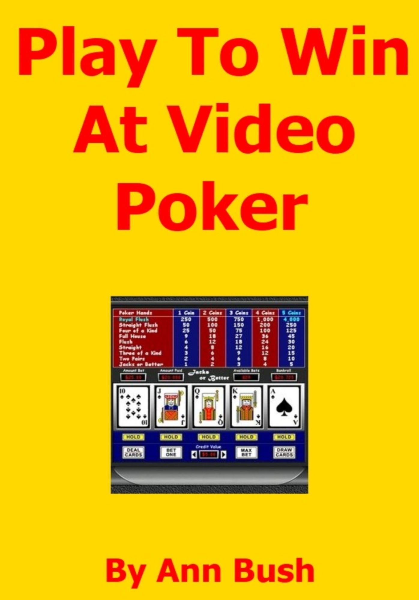 Play To Win At Video Poker