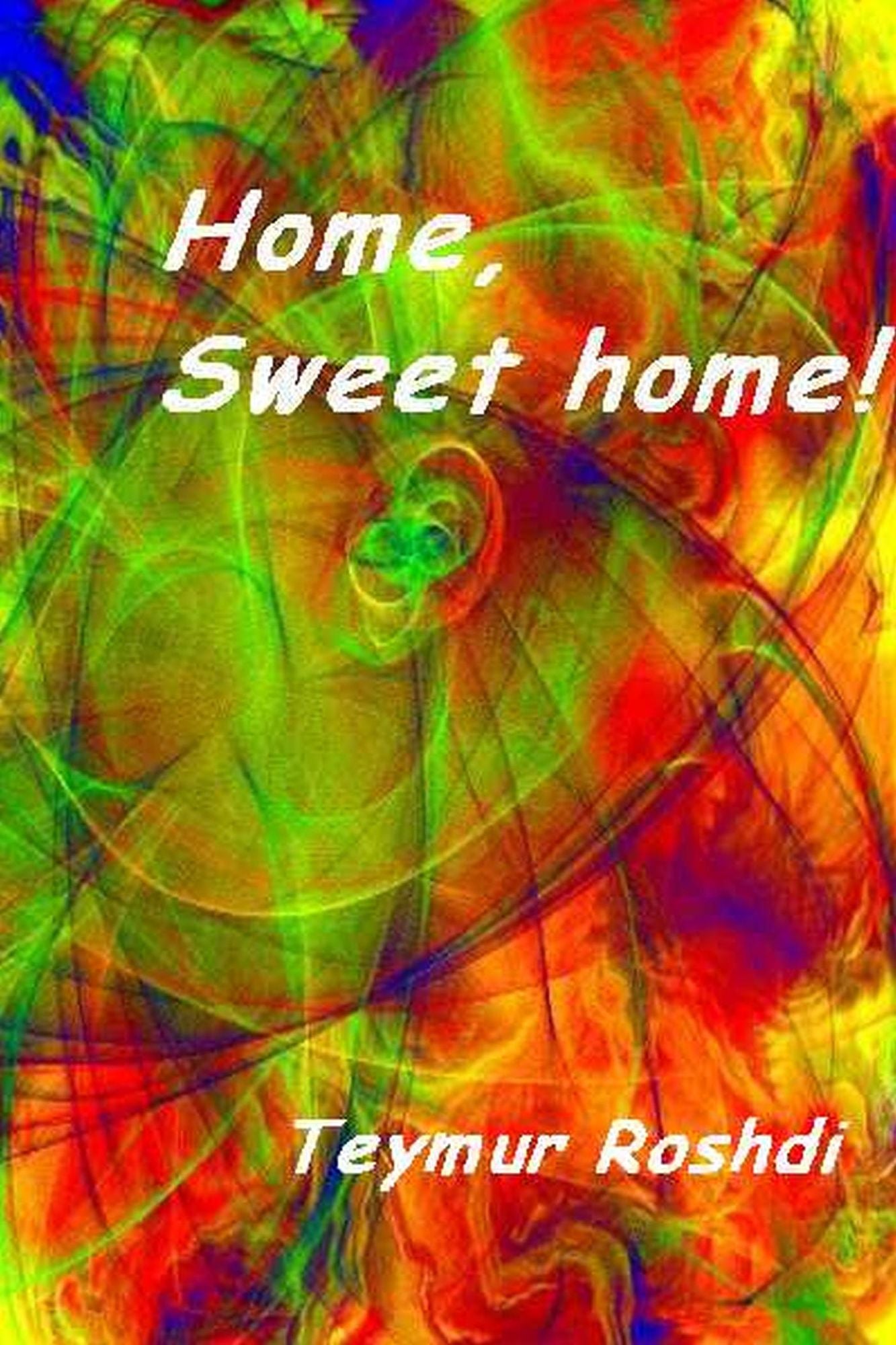 Home,sweet home!