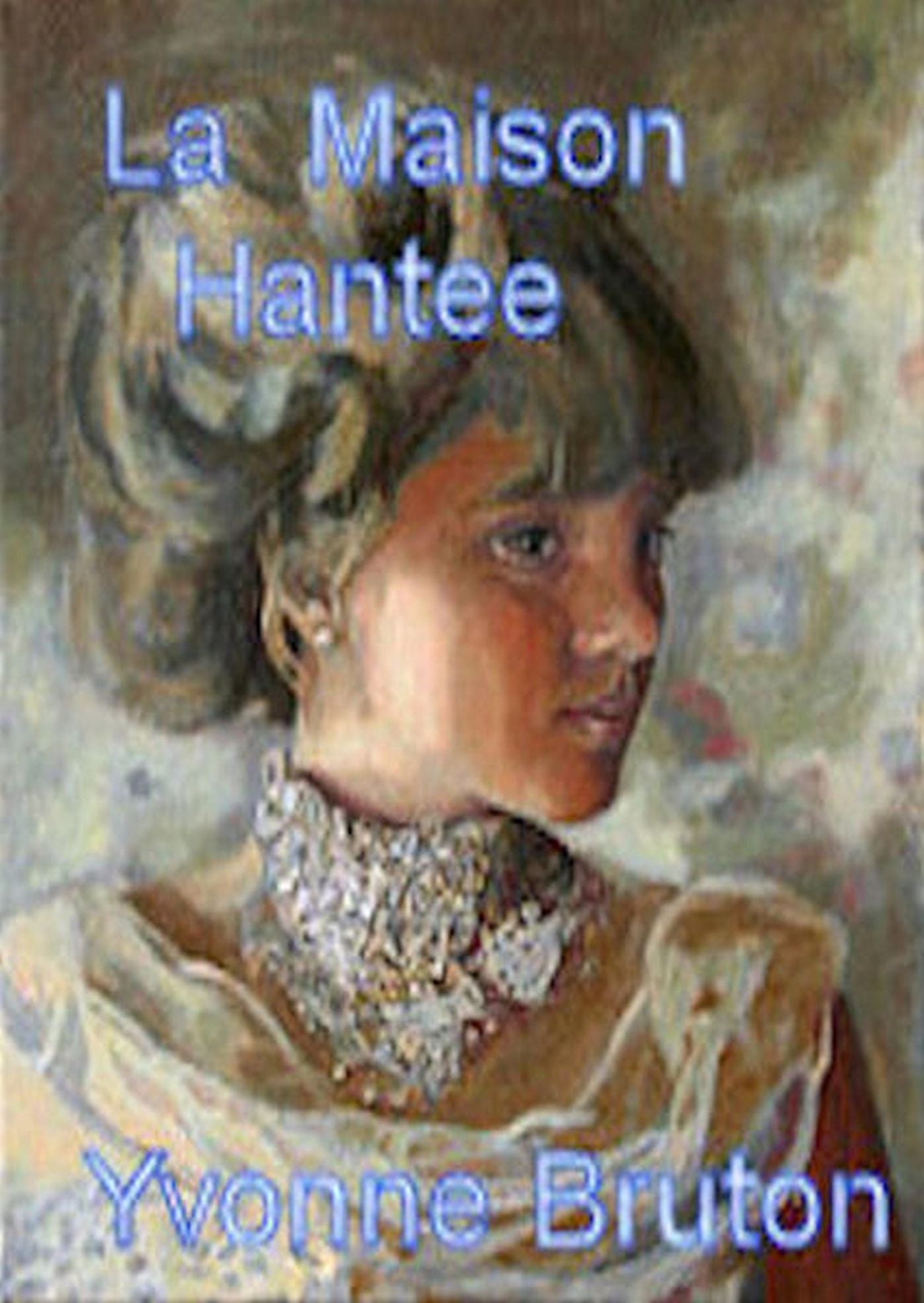 La Maison Hantee