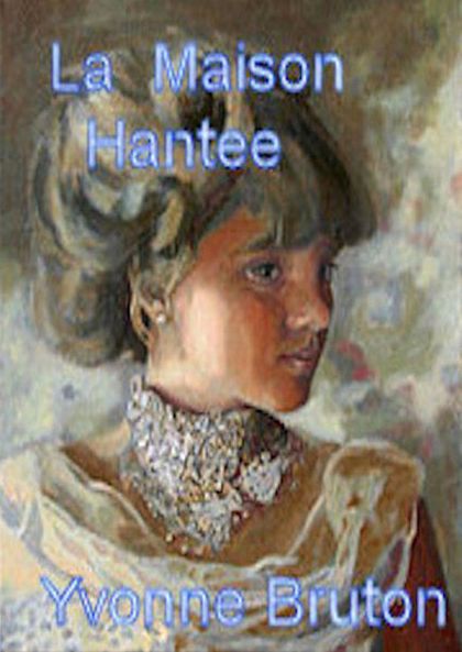 La Maison Hantee