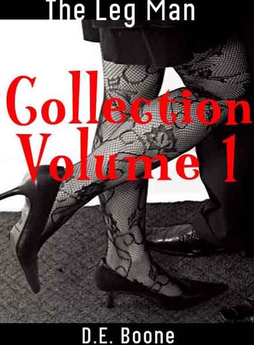 The Leg Man Collection Volume 1 (Erotic Romance)