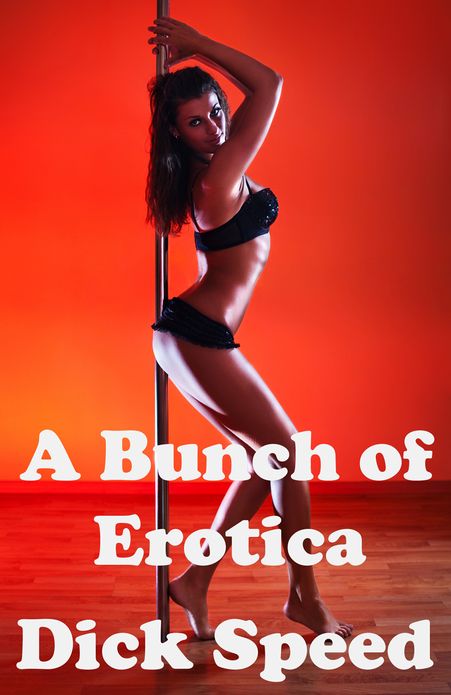 A Bunch of Erotica
