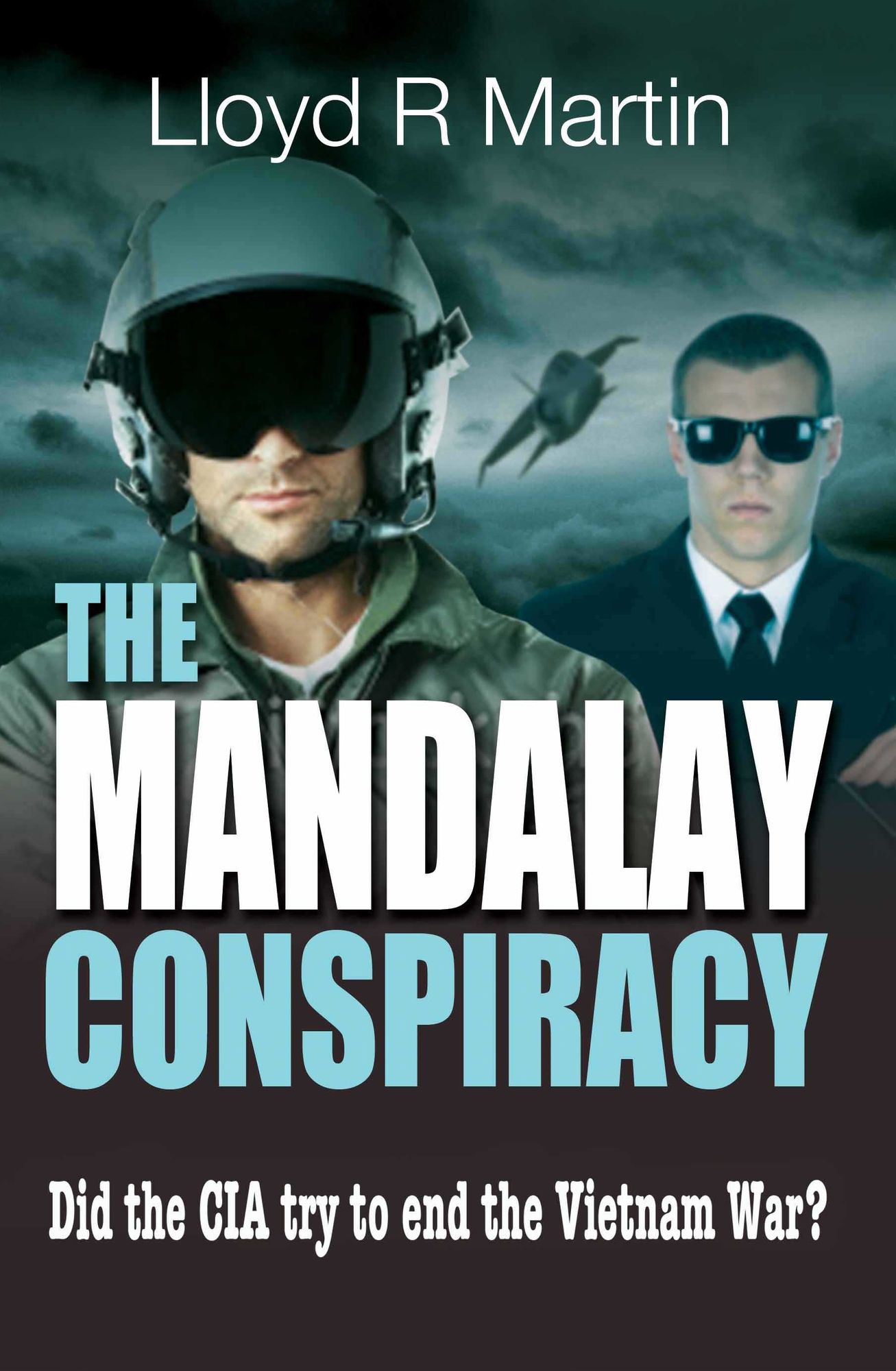 The Mandalay Conspiracy