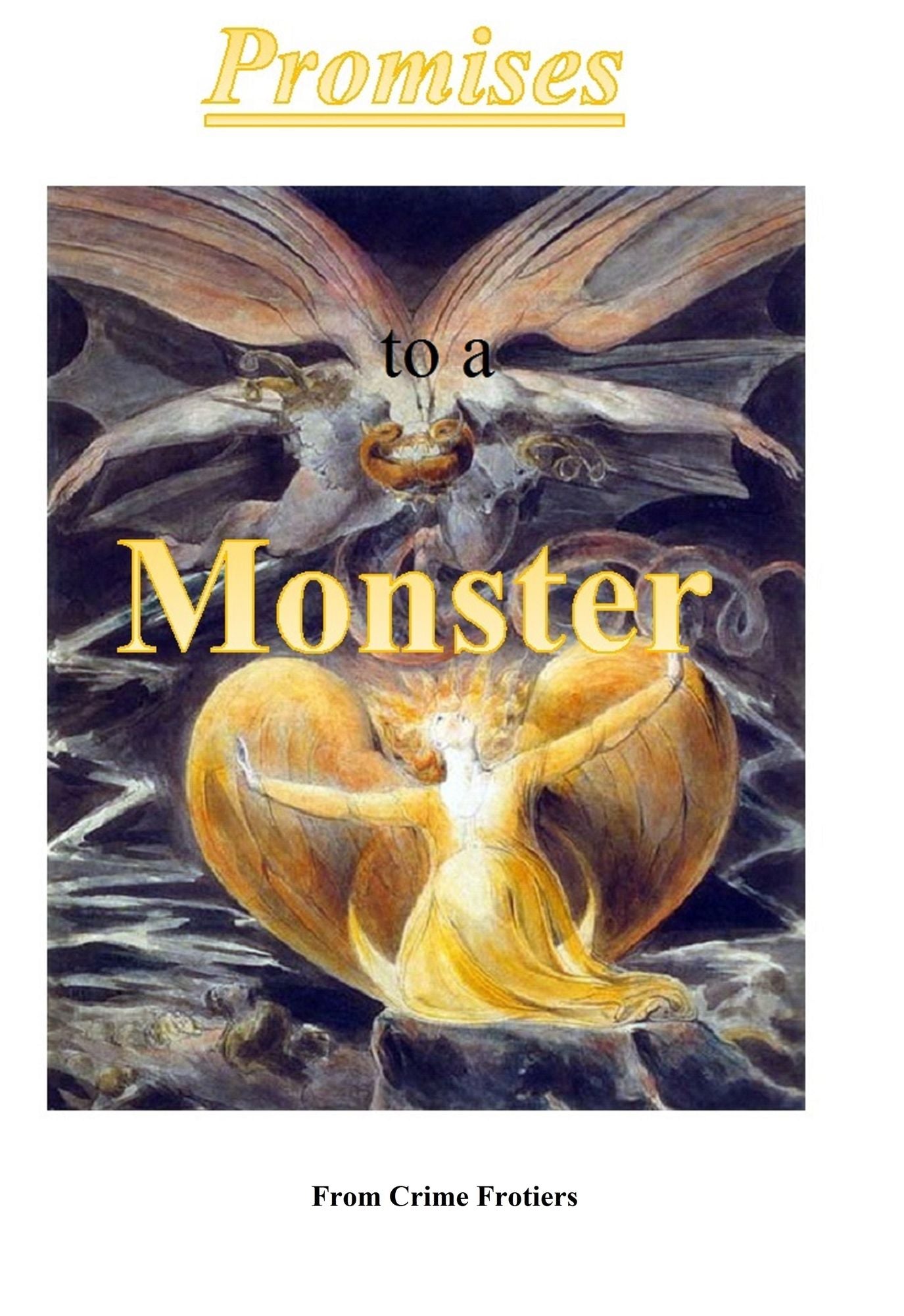Promises to a Monster