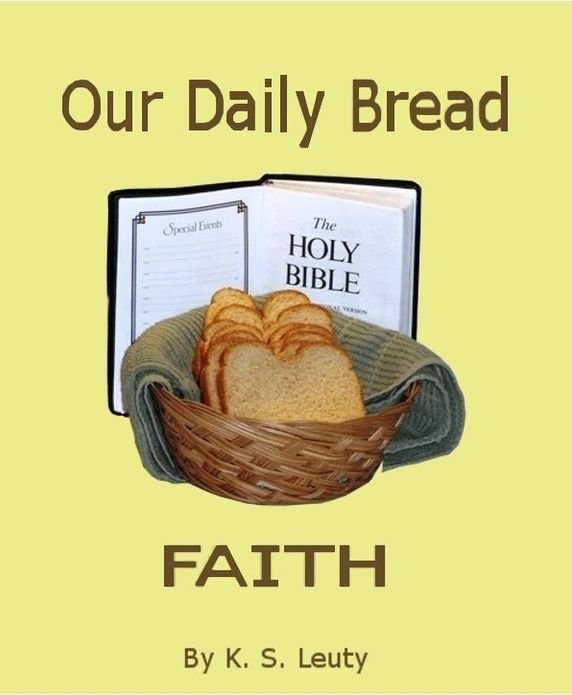 Our Daily Bread--Faith
