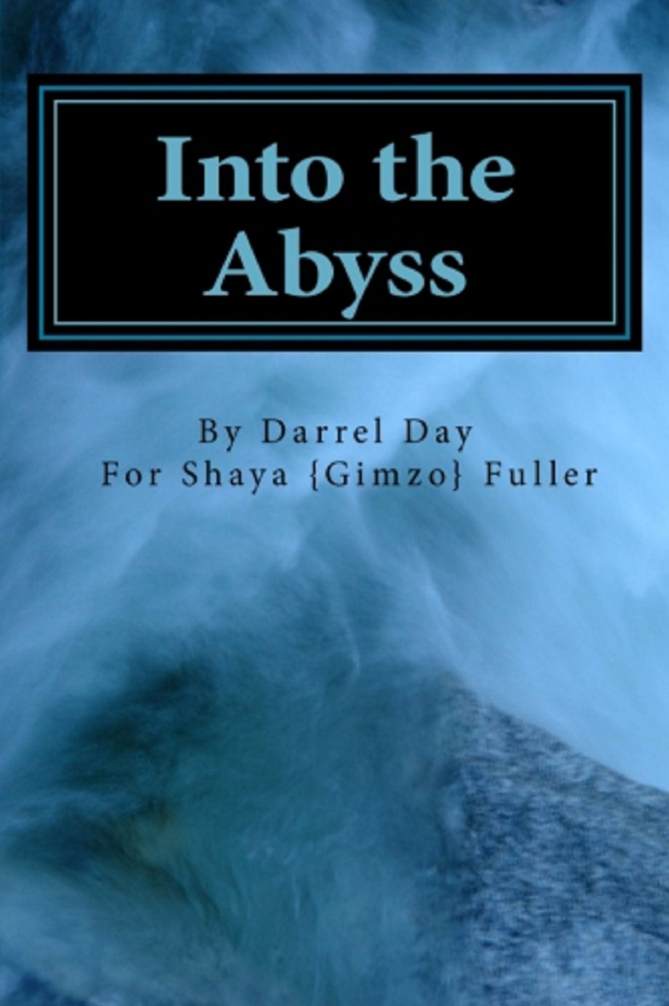 Into the Abyss
