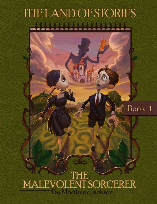 The Malevolent Sorcerer (The Land of Stories, Book 1)