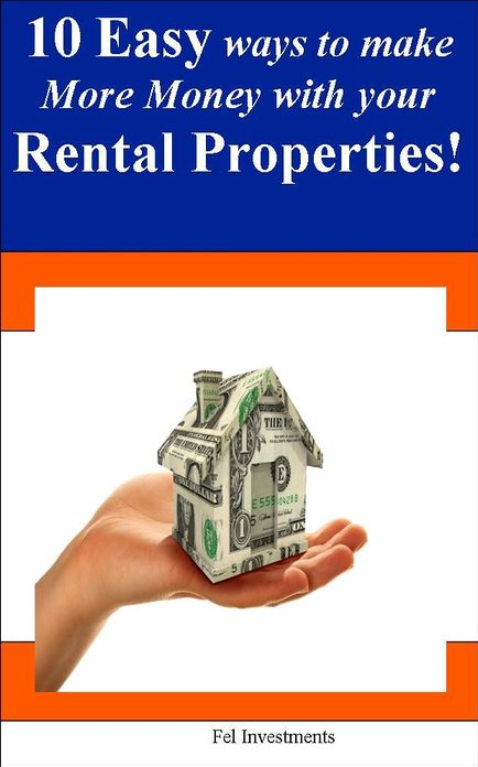 10 Easy Ways to Make More Money with your Rental Properties