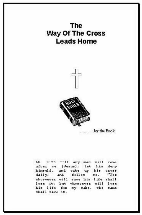 The Way Of The Cross Leads Home
