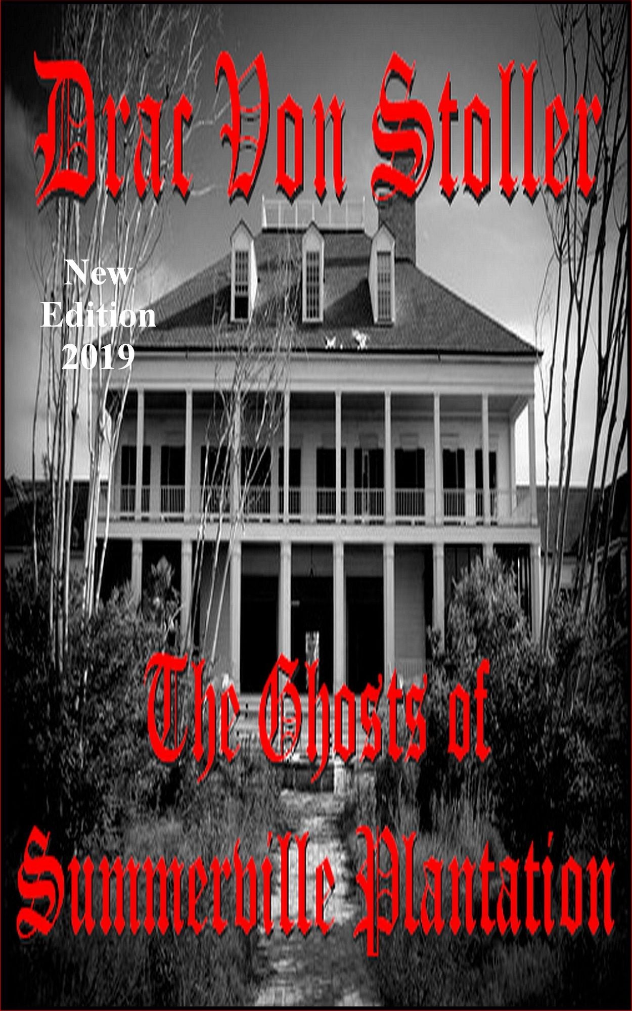 The Ghosts of Summerville Plantation