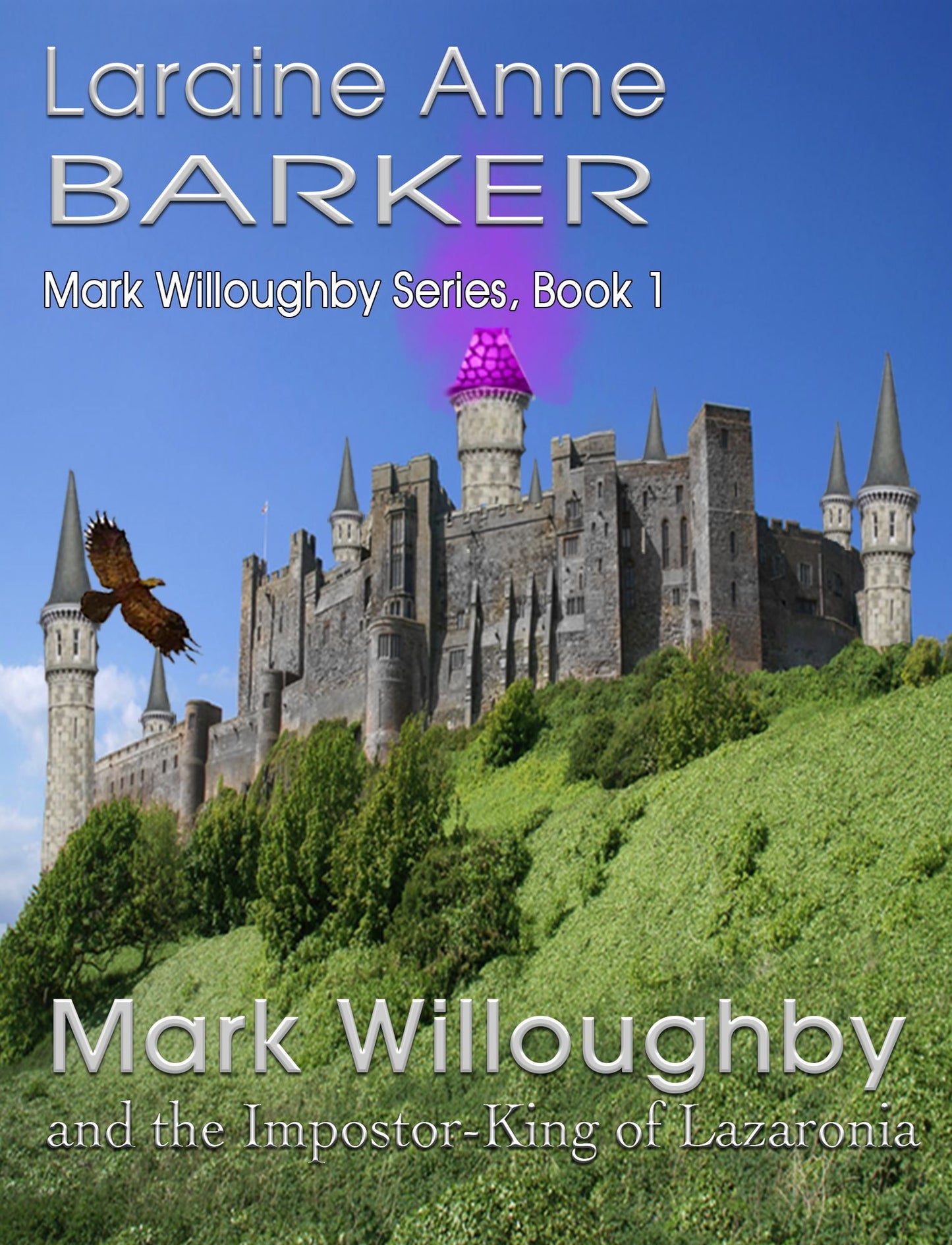 Mark Willoughby and the Impostor-King of Lazaronia (Book 1)