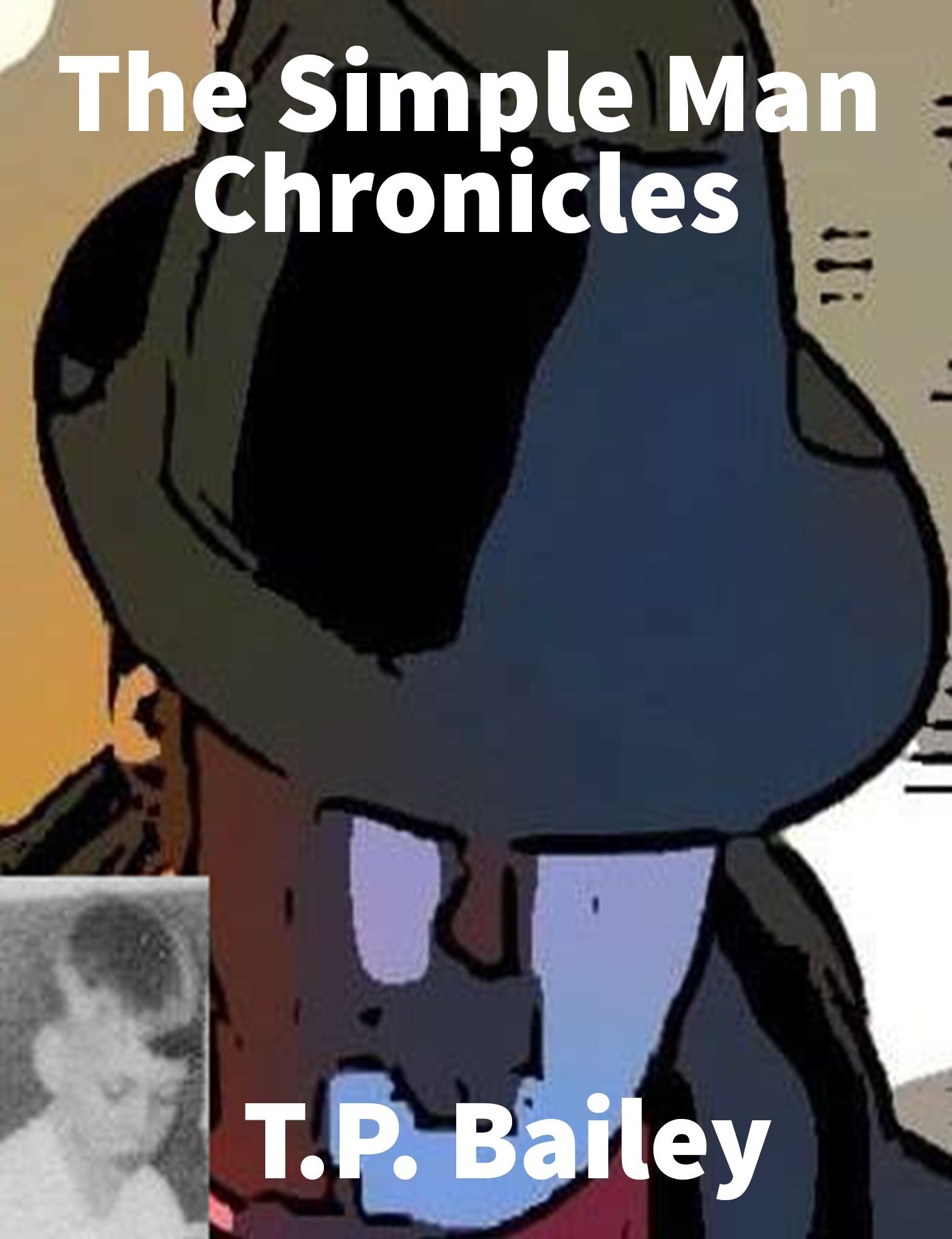 The Simple Man Chronicles