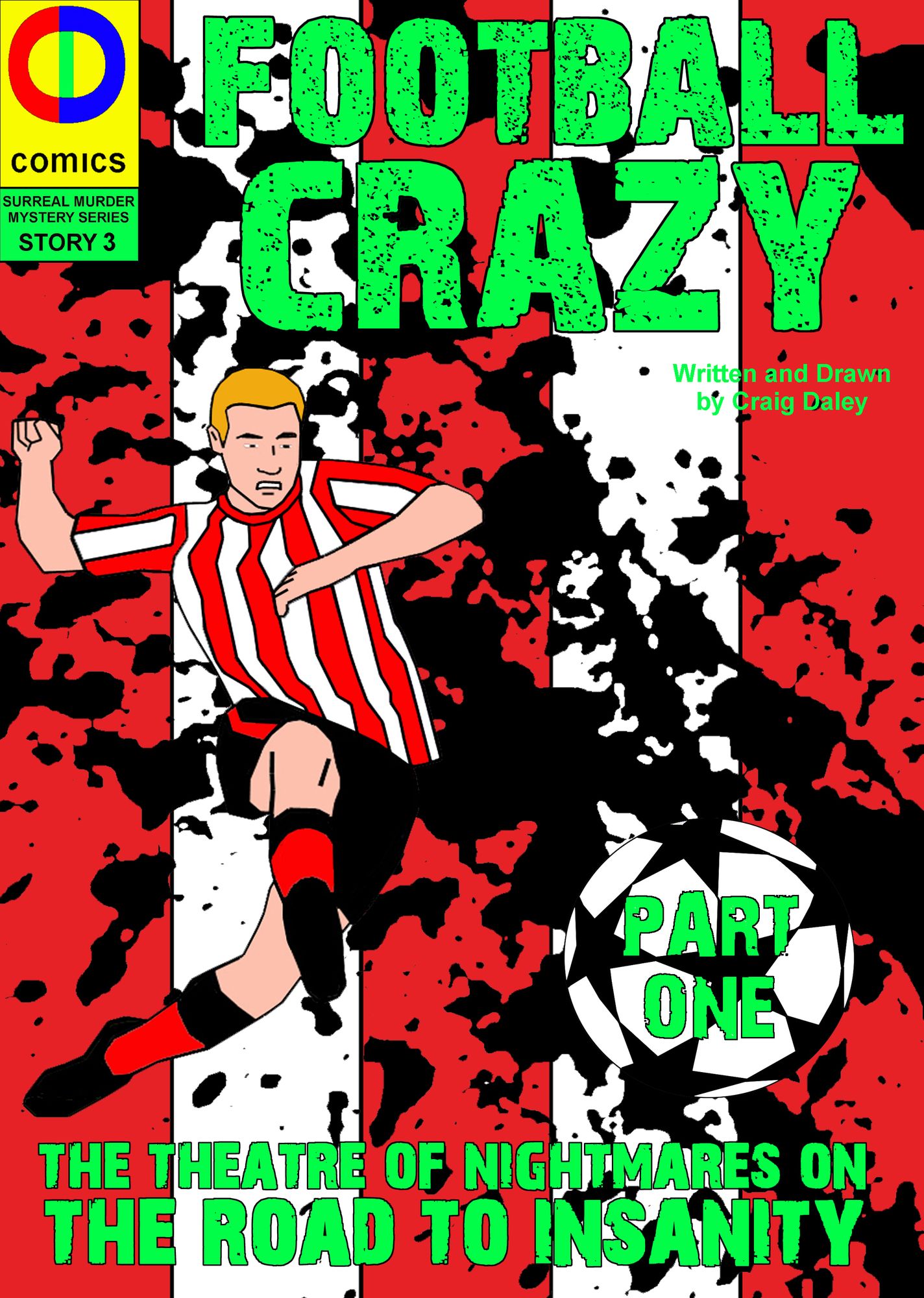 Football Crazy: Part One