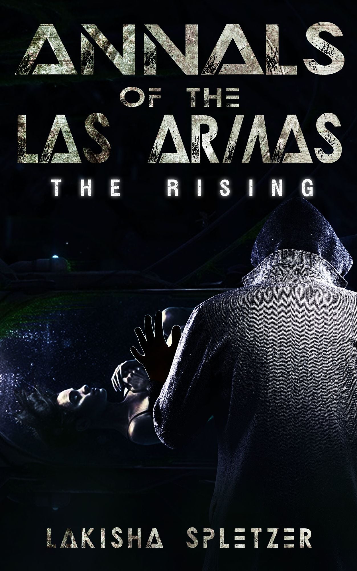 Annals of the Las Armas #1: The Rising