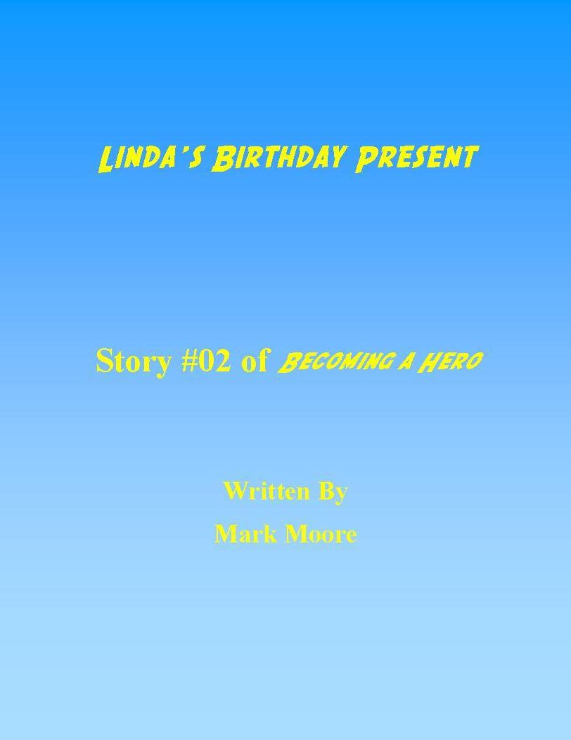 Linda's Birthday Present
