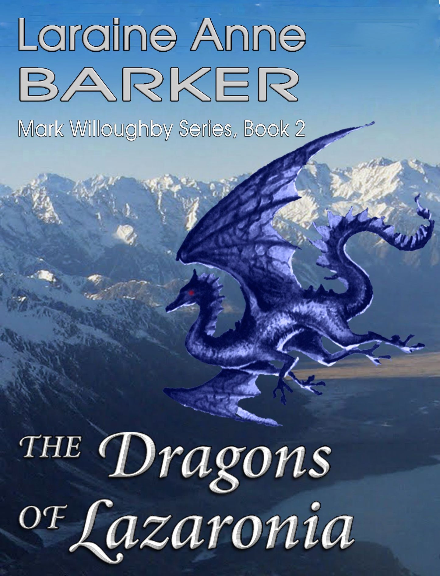 The Dragons of Lazaronia (Book 2)