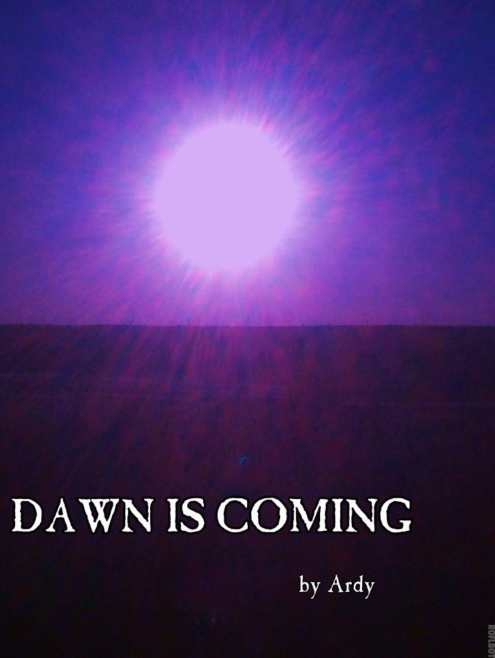 Dawn is Coming