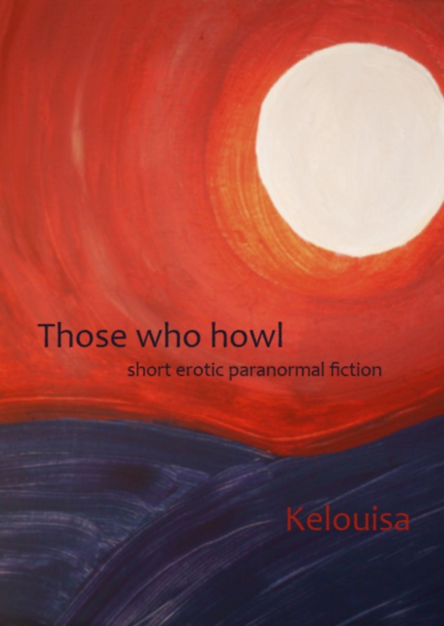 Those Who Howl