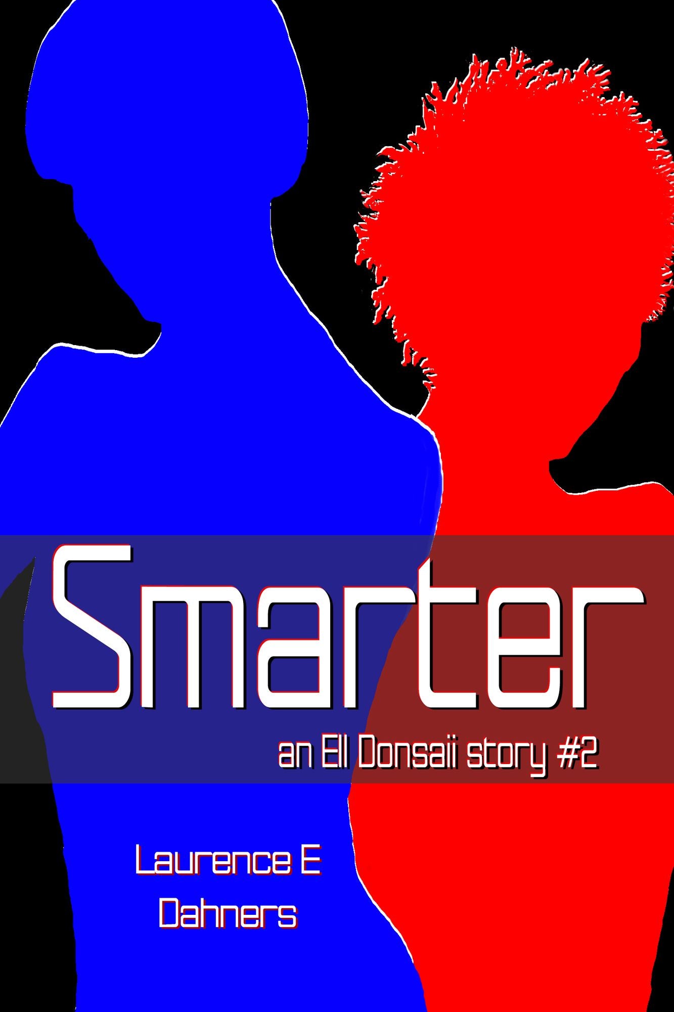 Smarter (an Ell Donsaii story #2)