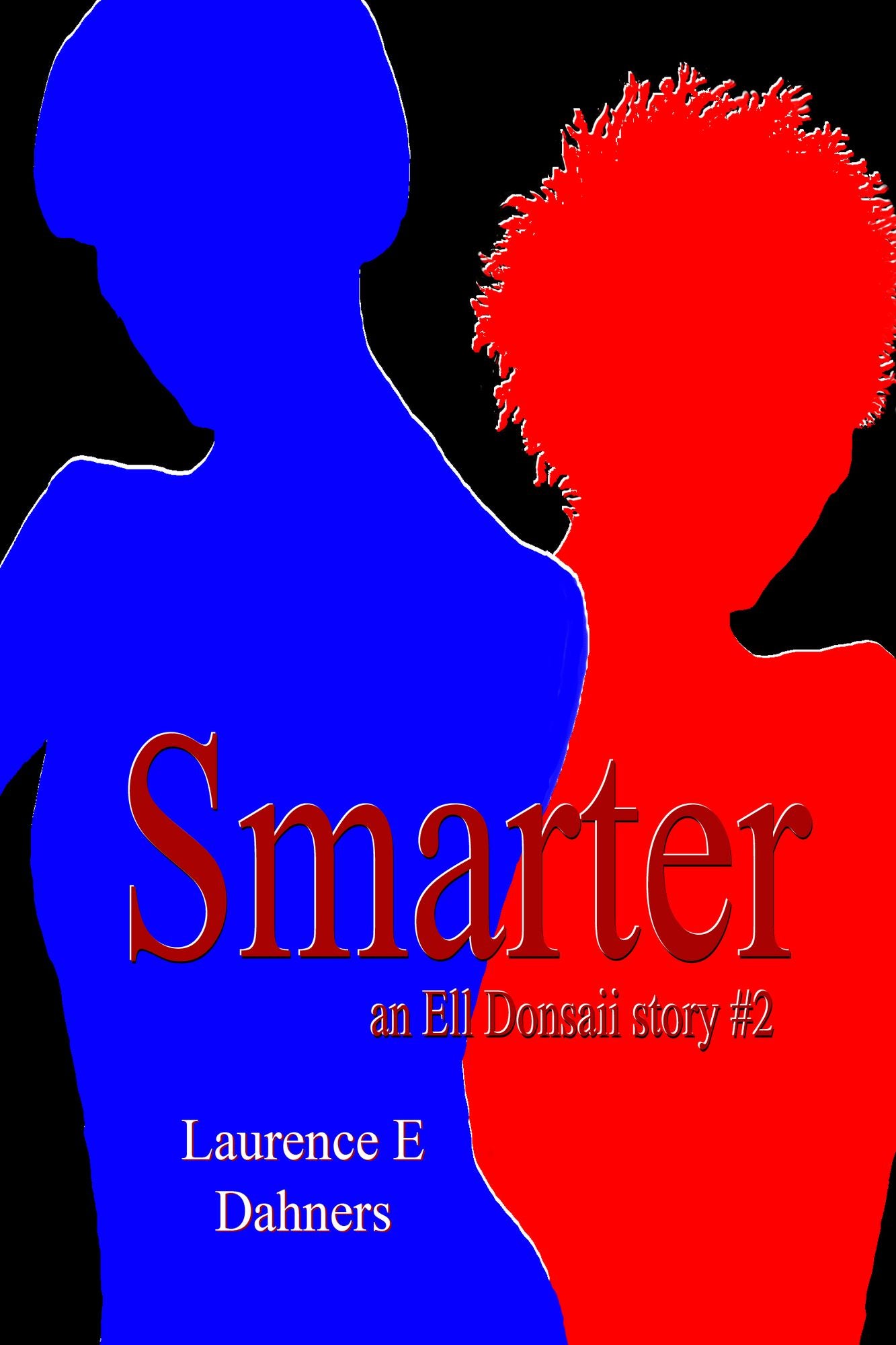 Smarter (an Ell Donsaii story #2)