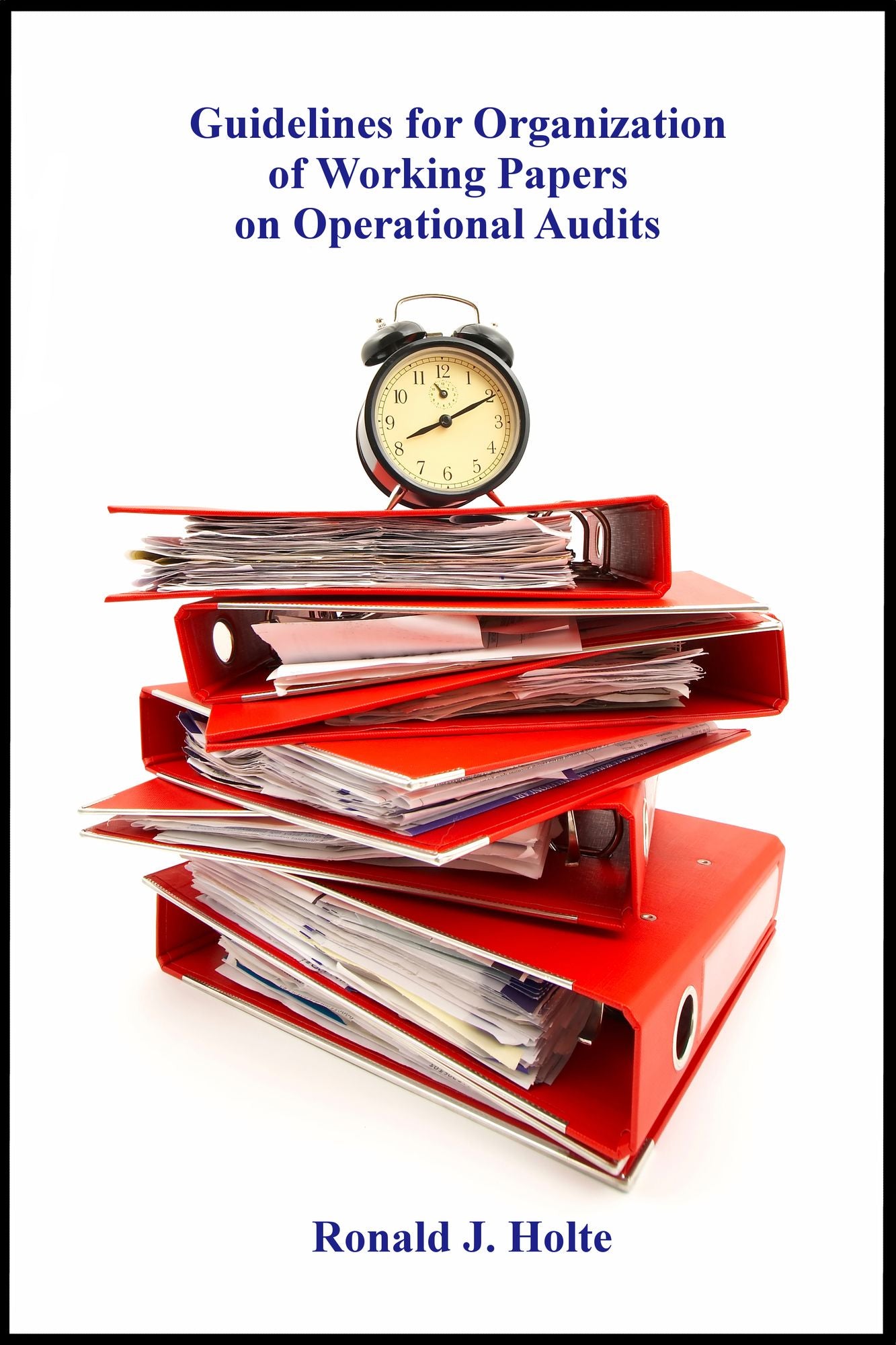 Guidelines for Organization of Working Papers on Operational Audits