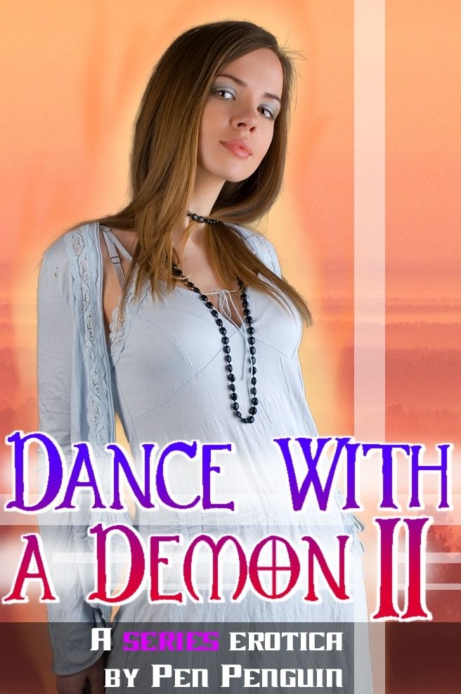 Dance with a Demon II (Paranormal lactation fetish erotic romance)